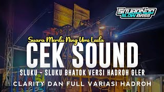 Cek Sound Hadroh Sluku Sluku Bhatok Ning Umi Laila • Situbondo Slow Bass