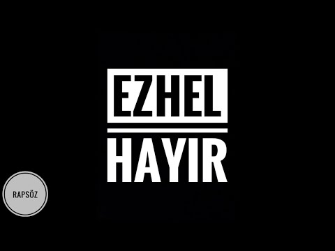 Ezhel - Hayır (Sözleriyle) (Lyric Video)