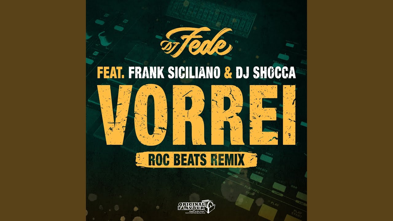 Vorrei (feat. Frank Siciliano, DJ Shocca) (Roc Beats Remix)