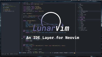 LunarVim is an extensible, and fast IDE layer for Neovim