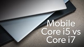 Core i5 vs Core i7: Is it worth it in a laptop?