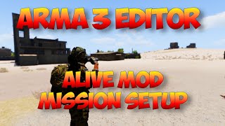 Arma 3 Editor | ALiVE Mod MIssion Setup