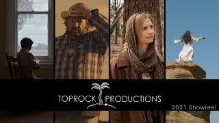 Toprock Productions || 2021 Production Showreel