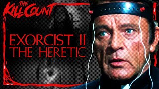 Exorcist II: The Heretic (1977) KILL COUNT by Dead Meat 575,950 views 2 weeks ago 24 minutes