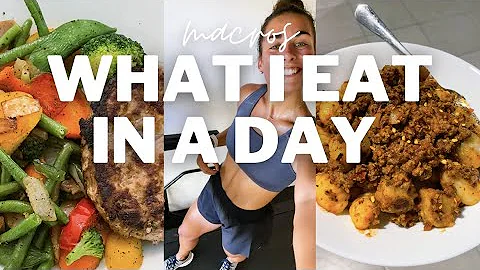 WHAT I EAT IN A DAY W/ MACROS | calorie deficit, l...