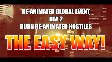 The Division 2 - Reanimated Global Event - Day 2 Challenges - Easy Burn