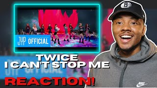 TWICE "I CAN'T STOP ME" M/V | REACTION!