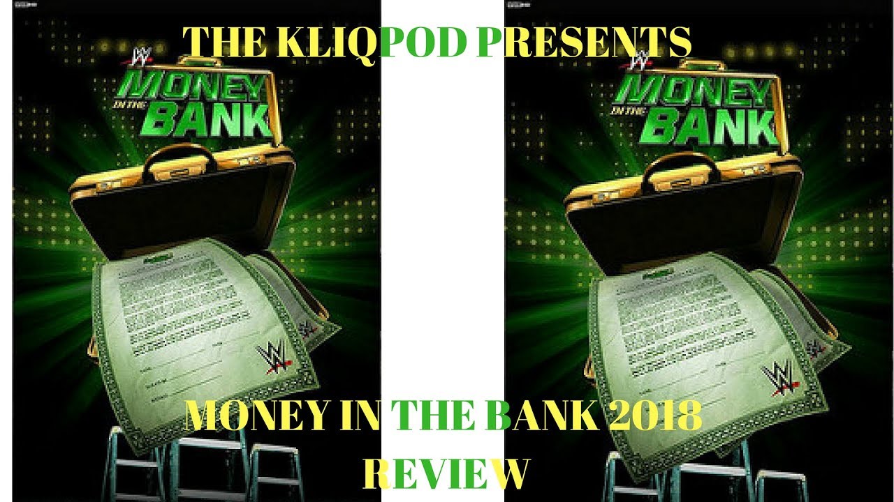 Alexa Bliss Cashes in and A Career Buried!?! WWE MONEY IN THE BANK REVIEW 2018-KLIQPOD