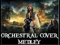 Pirates of the Caribbean - Medley Orchestral Cover