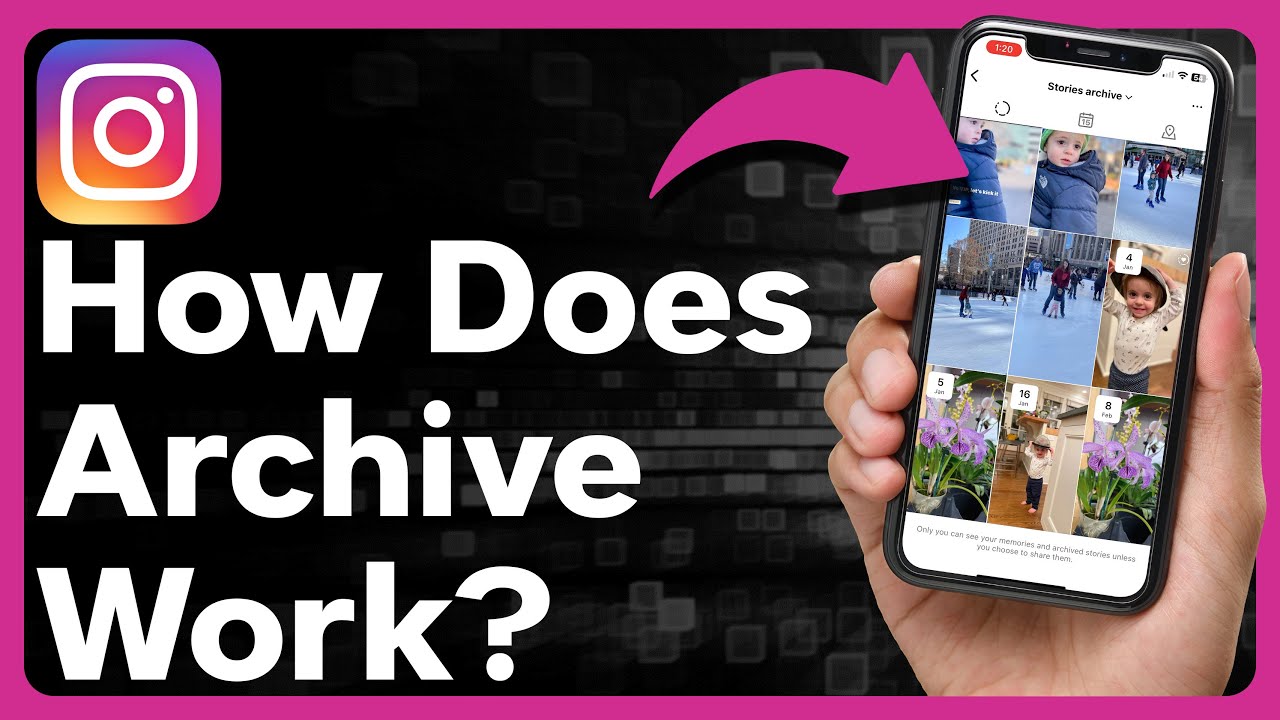 How Does Archive Work On Instagram YouTube
