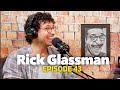 EP43 Riffin With Rick Glassman