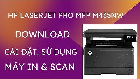 Hướng dẫn xài máy scan hp laserjet pro mfp m225dw