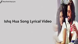 Ishq Hua Song | Lyrical Video | Aaja Nachle