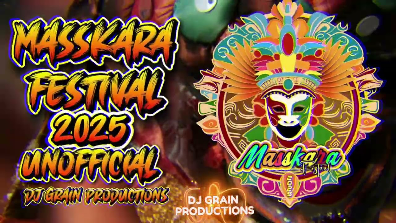 MASSKARA FESTIVAL REMIX BY DJ GRAIN