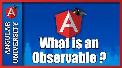 💥 Angular Tutorial - What is an Observable ? Introduction to Streams and RxJs Observables