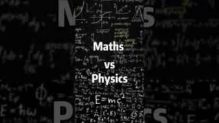 | Maths vs physics |. ⚠️just for fun only⚠️  #edit