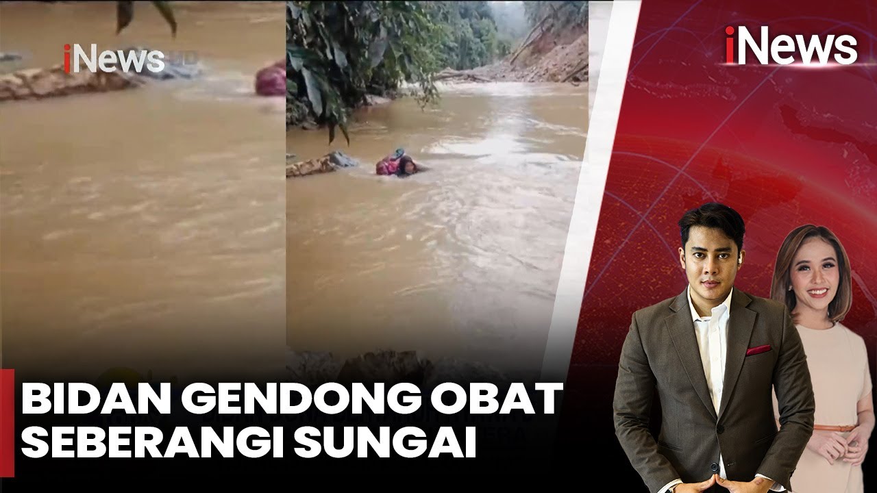 Bidan Dona Gendong Obat, Terjang Sungai Demi Pasien | iNews Today | 04/08