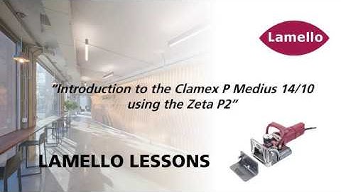 Lamello Lesson - Intro to the Clamex P Medius 14/10
