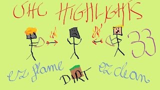 Flame - UHC Highlights #33