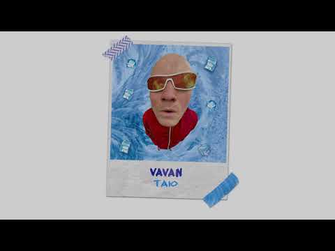 VAVAN - Таю