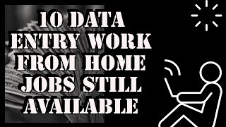 10 Data Entry Work From Home Jobs  Still Available