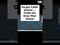 Forget 7,000 Stocks — Trade the Ones That Matter #shorts #trading #tradingstrategy