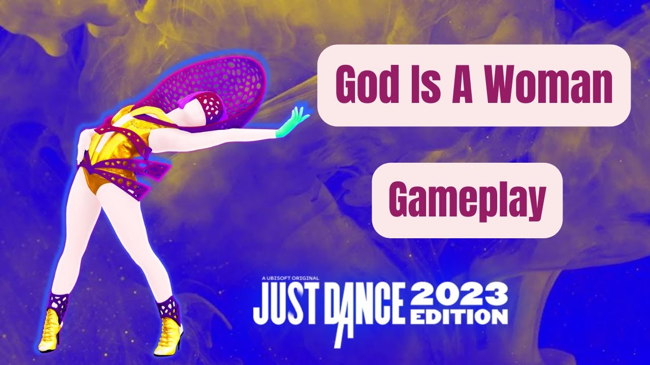 God Is A Woman - Just Dance+ 2023 Gameplay - YouTube