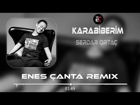 Serdar Ortaç - Karabiberim (Enes Çanta Remix)