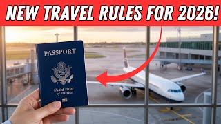 2026 Travel Changes That Could Impact Your Next Trip!