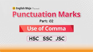 Punctuation (Part 02) | Use of Comma | HSC | SSC | JSC |English Grammar