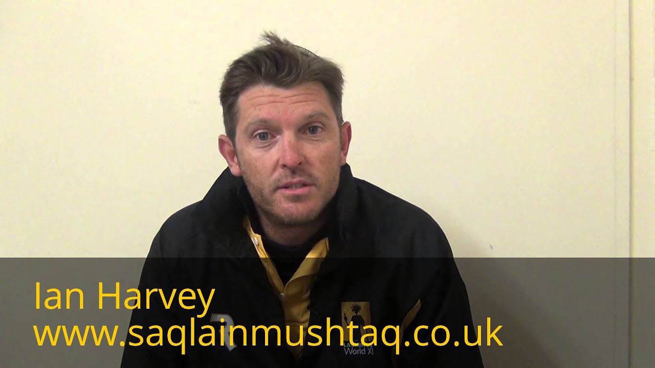 Ian Harvey talks about Saqlain Mushtaq YouTube