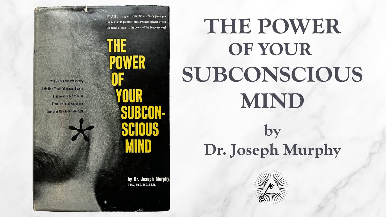 The Power of Your Subconscious Mind 1963 by Joseph Murphy