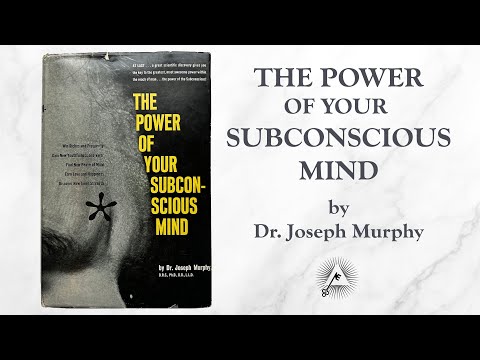 The Power Of Your Subconscious Mind By Joseph Murphy