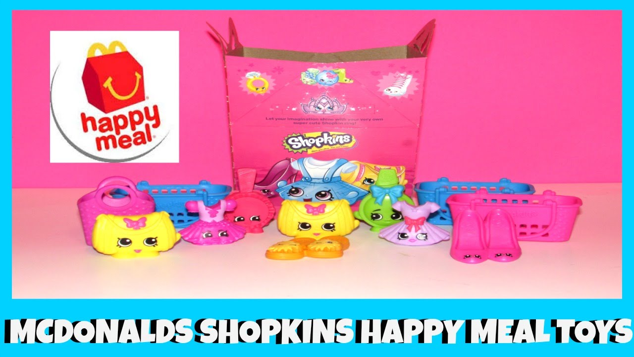 SHOPKINS MCDONALDS HAPPY MEAL TOYS OPENING YouTube