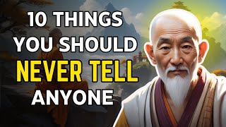 10 Secrets You Should NEVER Tell Anyone | Protect Your Inner Peace