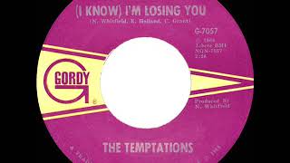 1966 HITS ARCHIVE: (I Know) I’m Losing You - Temptations (mono)