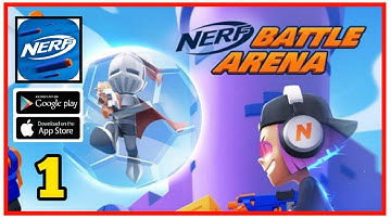 NERF Superblast Gameplay (android.ios) Part-1