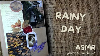 COZY JOURNAL WITH ME  🌧  rainy day  🌧  ASMR no talking
