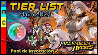 [FEH] | TIER LIST | UNIDADES DEL POOL DE INV (3-4⭐) | ¿Cuáles son las más recomendadas? | Mayo 2023