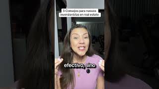 3 Consejos para nuevos inversionistas en real estate