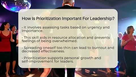 How Is Prioritization Important For Leadership? - The Personal Growth Path