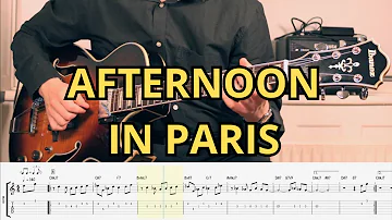 How to play: Afternoon In Paris - Jazz standard tabs + notation