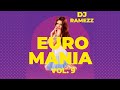 Dj Ramezz "Euro Mania " Vol. 9 2022