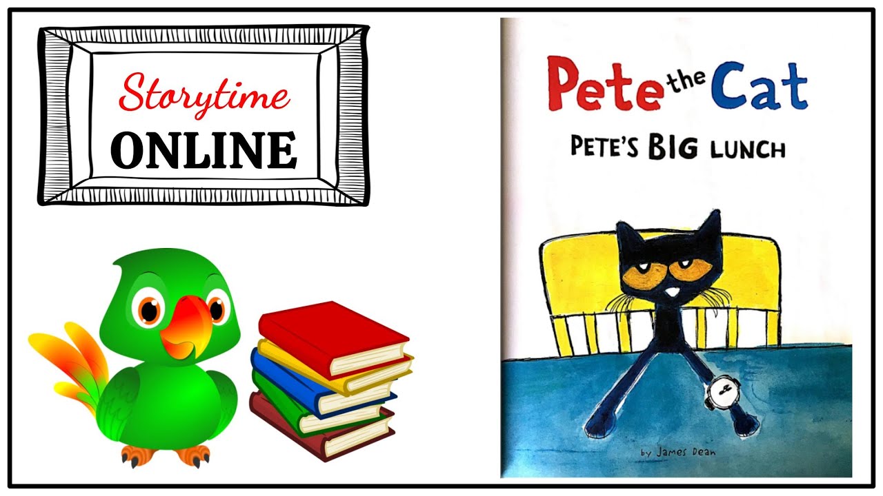 Pete The Cat - Pete's Big Lunch | Kids Read Aloud Storybook | Storytime ...
