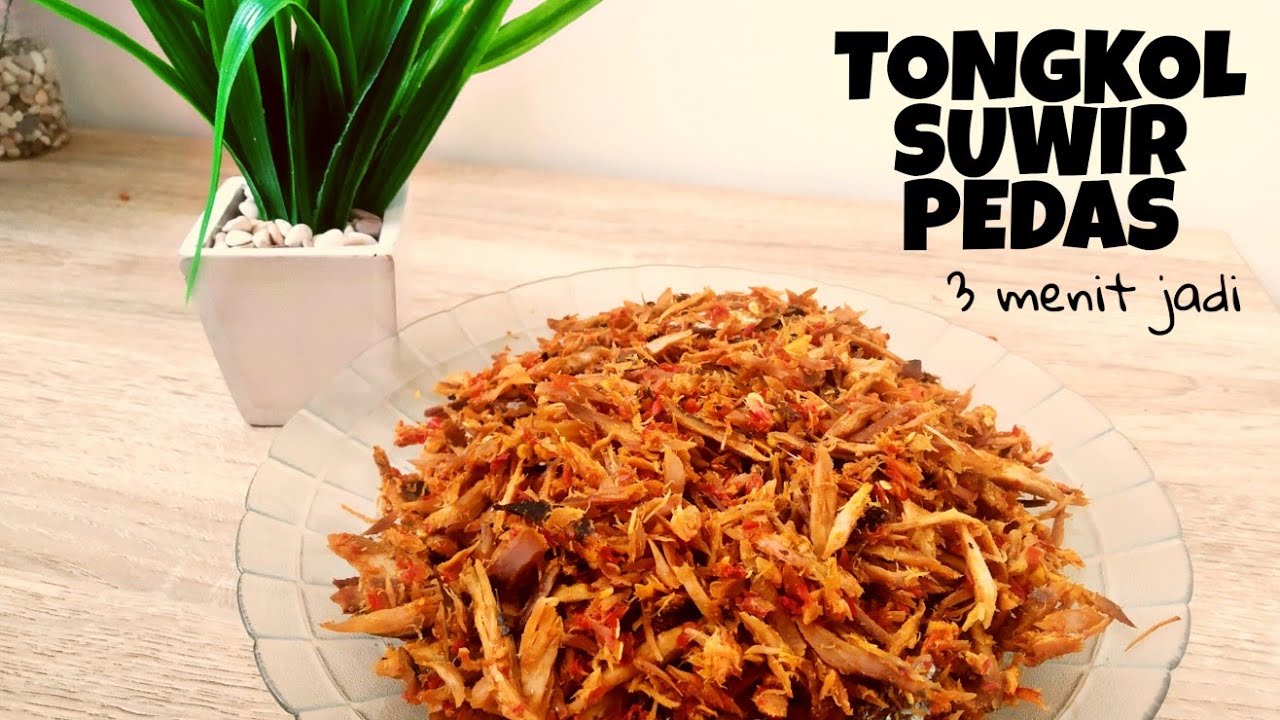 RESEP TONGKOL SUWIR PEDAS - YouTube