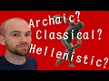 Archaic - Classical - Hellenistic → Greek (& Roman) Sculpture: How to Tell the 3 Major Styles Apart