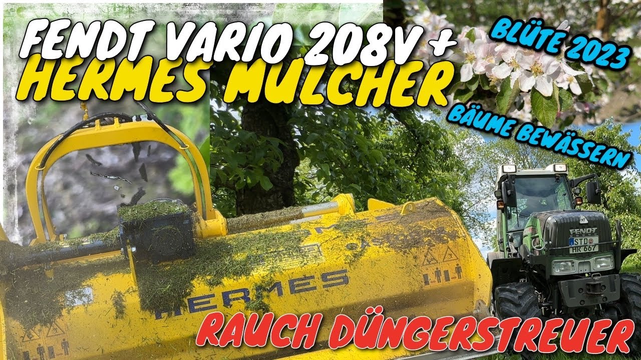 Obsthof Raddatz - FENDT VARIO 208V I HERMES Mulcher | Rauch Düngerstreuer I Blüte 2023