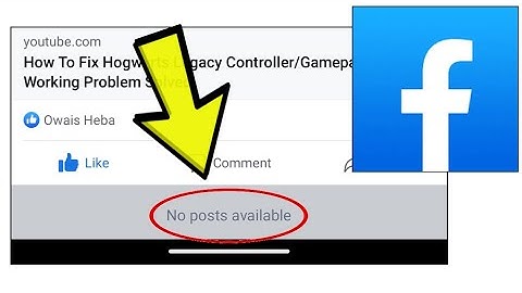 How To Fix Facebook App No Post Available Error Problem Solved
