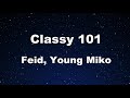 Karaoke♬ Classy 101 - Feid, Young Miko 【No Guide Melody】 Instrumental, Lyric