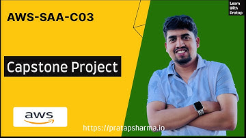 AWS Solutions Architect Associate - Module 15 - Capstone project - Simplified - Pratap Sharma